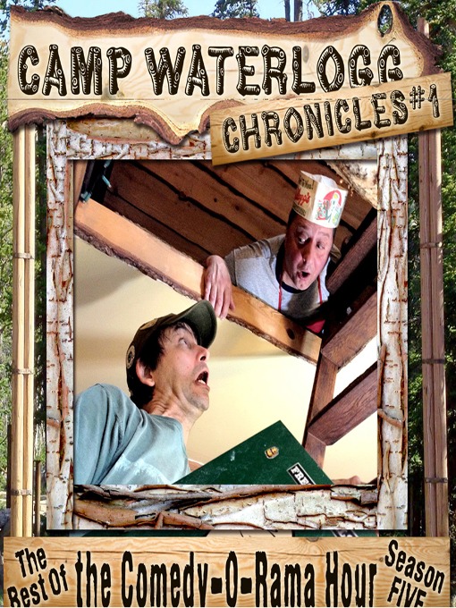 Title details for The Camp Waterlogg Chronicles 1 by Joe Bevilacqua - Wait list